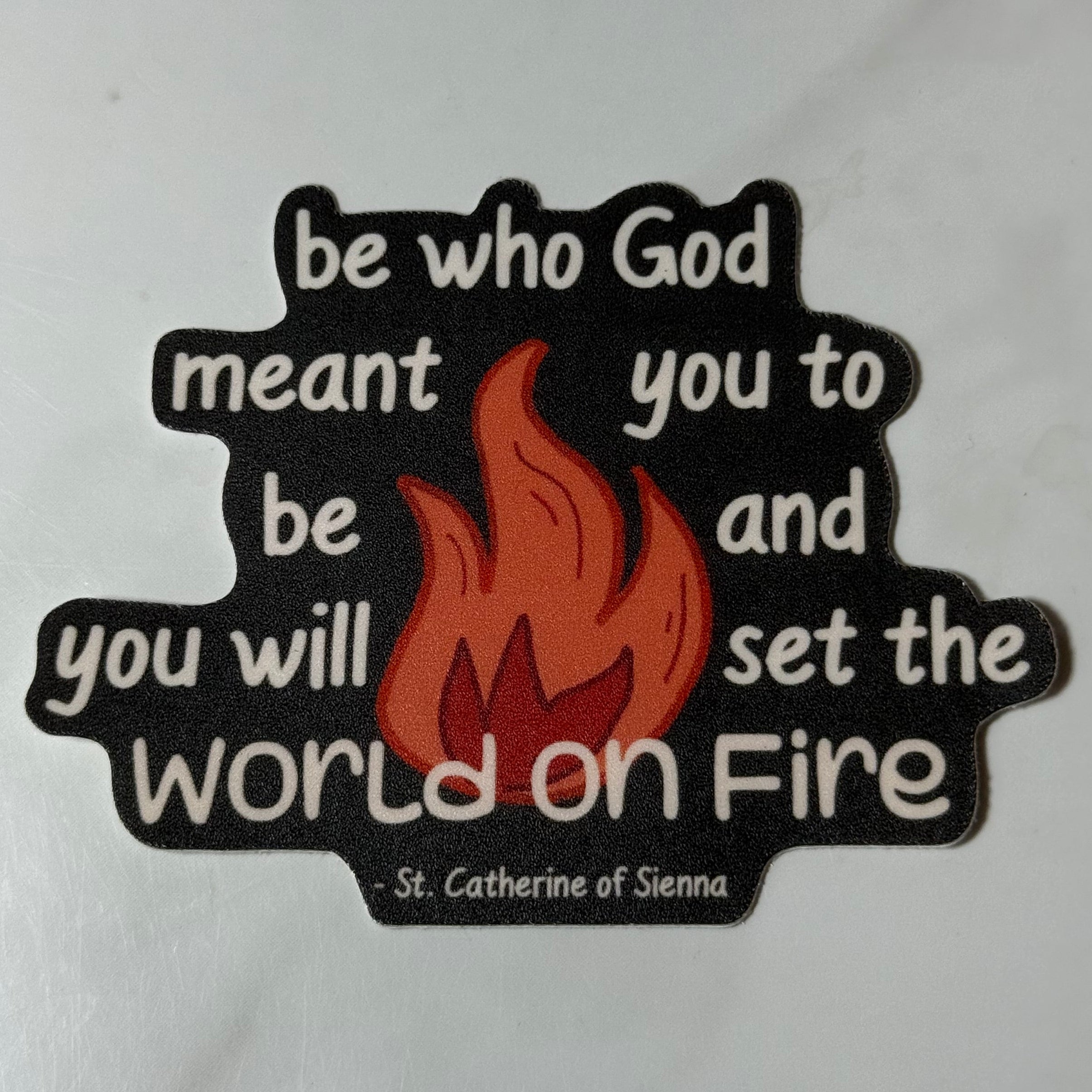 Set the World on Fire sticker